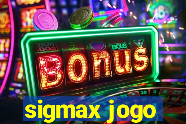 sigmax jogo